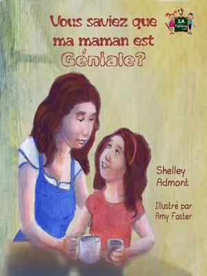 cover image of Vous saviez que ma maman est géniale? (Did You Know My Mom is Awesome? French edition)